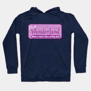 Visit Wonderland! Hoodie